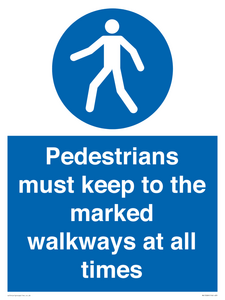 Pedestrians must keep to the marked walkways at all times